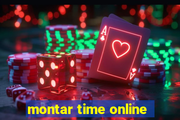 montar time online